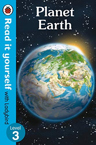 Planet Earth - Read It Yourself with Ladybird Level 3