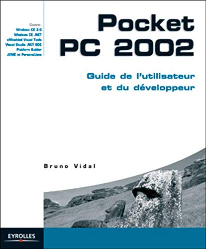 Pocket PC 2002. Guide de l'utilisateur et du développeur