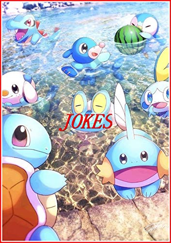 Pokemon X and Y Jokes : Funny M£M£S, Jokes And Other Cool Stuff - Fun Story (English Edition)
