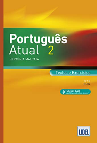 PORTUGUES ATUAL 2: Book 2 + Ficheiros audio - Textos e Exercicios (B1/B2) 20