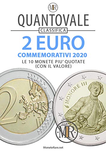 Quantovale Classifica - 2 Euro Commemorativi 2020 - Classifica top10 con i Valori: Classifica delle 10 Monete da 2 Euro più quotate dell'anno 2020 (con ... il valore dei 2 Euro Rari. (Italian Edition)