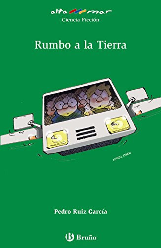 Rumbo a la Tierra (Castellano - A Partir De 10 Años - Altamar) - 9788469620212