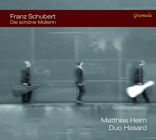 Schubert : La belle meunière (arr. pour 2 guitares). Helm, Duo Hasard.