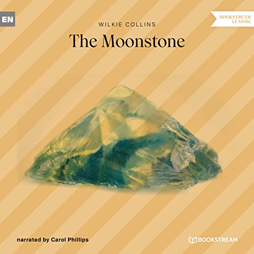 Second Period, Third Narrative: Chapter 5: The Moonstone - Track 11