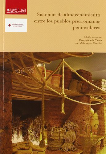 Sistemas de almacenamiento entre los pueblos prerromanos peninsulares: 103 (HUMANIDADES)