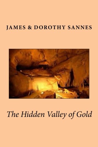 The Hidden Valley of Gold