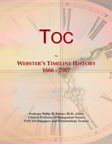 Toc: Webster's Timeline History, 1666 - 2007