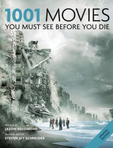 1001 Movies You Must See Before You Die: You Must See Before You Die 2011 (English Edition)