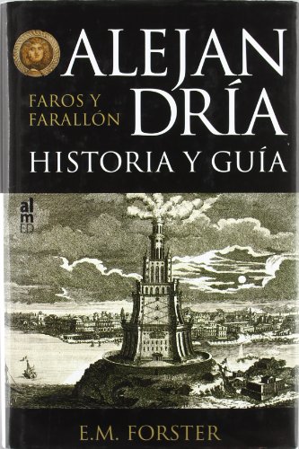 Alejandria Historia Y Guia Faros