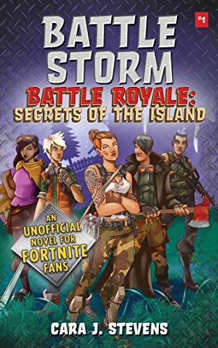 Battle Storm: An Unofficial Novel of Fortnite (Battle Royale: Secrets of the Island)