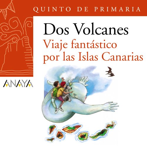 Blíster "Viaje fantástico por las Islas Canarias" 5º de Primaria (Canarias) (LITERATURA INFANTIL (6-11 años) - Plan Lector Dos Volcanes (Canarias))
