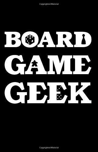 Board Game Geek: - - A Lined, Blank Notebook for Game Strategy, Records, Notes, or Keeping Score - 5 by 8 Inches - 120 Pages