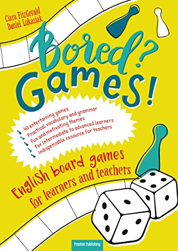 Bored? Games! English Board Games For Learners And Teacher