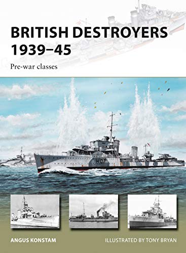 British Destroyers 1939–45: Pre-war classes (New Vanguard Book 246) (English Edition)
