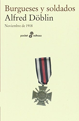 Burgueses y soldados: Noviembre de 1918 (I): 506 (Pocket edhasa)
