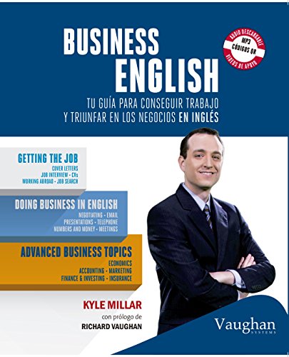 Business English: Tu guía para conseguir trabajo y triunfar en los negocios en inglés