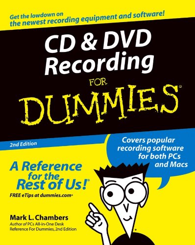 CD and DVD Recording For Dummies (English Edition)