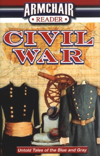 Civil War: Untold Tales of the Blue and Gray (Armchair Reader)
