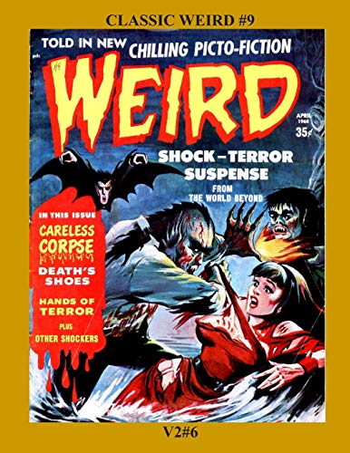 Classic Weird #9: V2#6 --- Vampires, Werewolves, Monsters -- and those are the good guys!