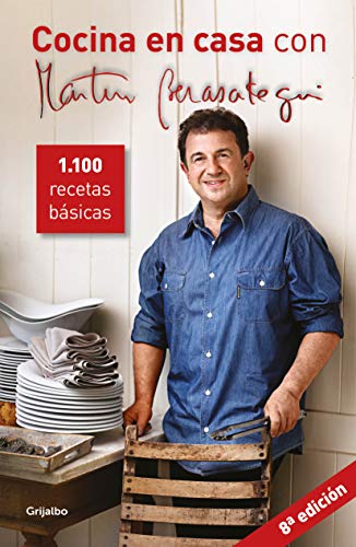 Cocina en casa con Martín Berasategui: 1100 recetas básicas Cocina en casa con Martín Berasategui: 1100 recetas básicas