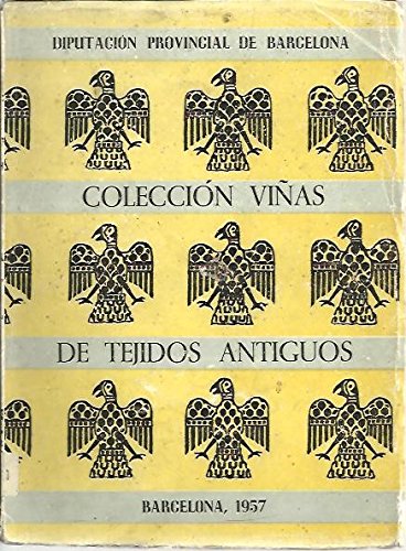 COLECCION VIÑAS DE TEJIDOS ANTIGUOS. 50 ANIVERSARIO DE LA JUNTA DE MUSEOS DE BARCELONA.