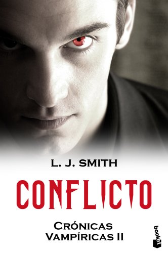Conflicto: Crónicas vampíricas II (Bestseller)