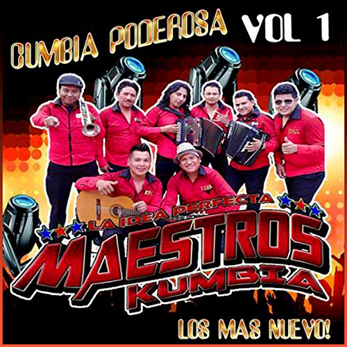 Cumbia Poderosa Vol. 1 - Lo Más Nuevo