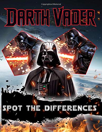 Darth Vader Spot The Difference: Beautiful Simple Designs An Adult Activity Spot-the-Differences Book Darth Vader, (Unofficial Book)