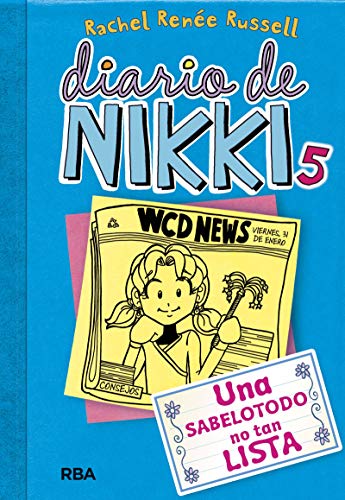 Diario de Nikki 5: Una sabelotodo no tan lista: Una sabelotodo no tan lista