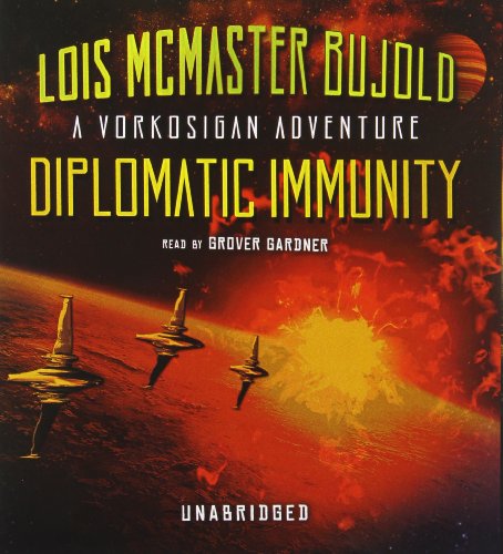 Diplomatic Immunity: 2002 (Vorkosigan)