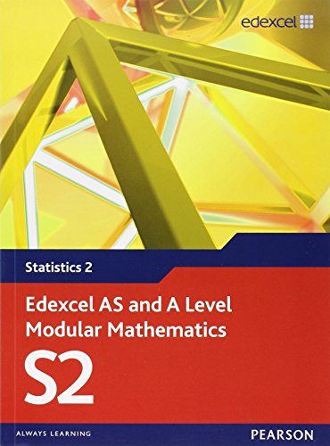 Edexcel AS and A Level Modular Mathematics Statistics 2 S2 (Edexcel GCE Modular Maths)