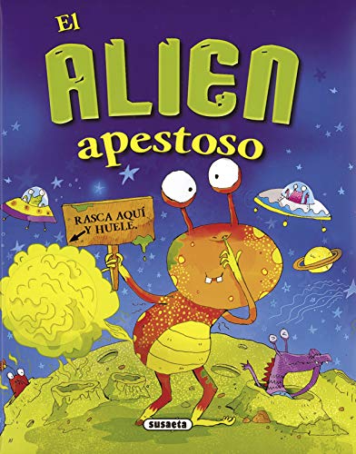 El Alien apestoso (Libros apestosos)