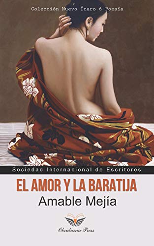 El amor y la baratija: Poemas: 6 (Colección Nuevo Icaro / Poesía)