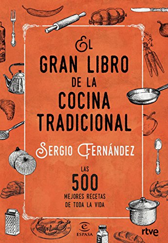 El gran libro de la cocina tradicional (FUERA DE COLECCIÓN Y ONE SHOT) El gran libro de la cocina tradicional (FUERA DE COLECCIÓN Y ONE SHOT)