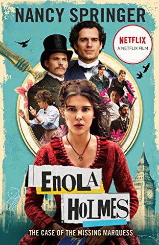 Enola Holmes: The Case of the Missing Marquess - As seen on Netflix, starring Millie Bobby Brown (English Edition)