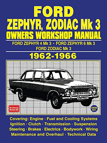 FORD ZEPHYR, ZODIAC MK 3 OWNERS WORKSHOP MANUAL 1962-1966