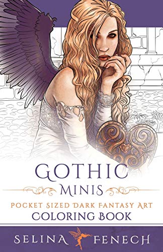 Gothic Minis - Pocket Sized Dark Fantasy Art Coloring Book: 11 (Fantasy Coloring by Selina)