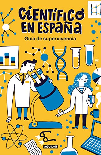 Guía de supervivencia de Científico en España (Punto de mira)