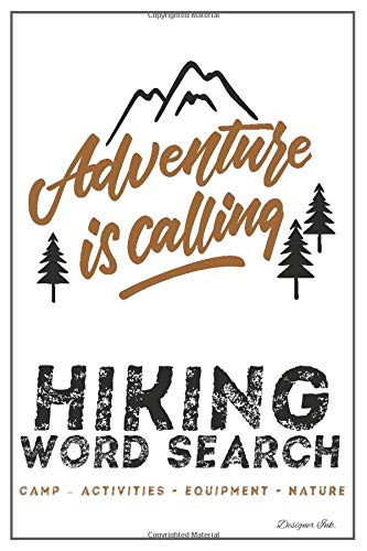 Hiking Word Search: CAMPING - ACTIVITIES - EQUIPMENT - NATURE. 101 Hiker Themed Puzzles & Art Interior for ALL AGES. Larger Print, Fun, Easy to Hard Words. Rough Distressed Sketch