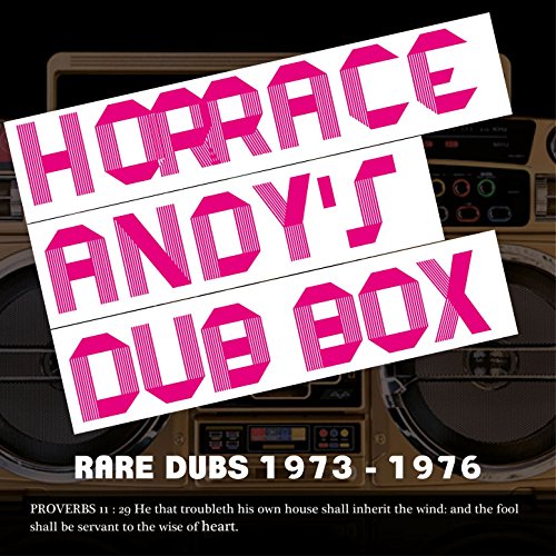Horace Andy's Dub Box Rare Dubs 1973-1976