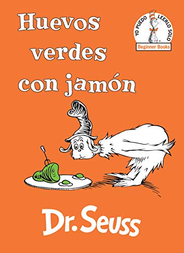 Huevos Verdes Con Jamón (Green Eggs and Ham Spanish Edition) (Beginner Books)