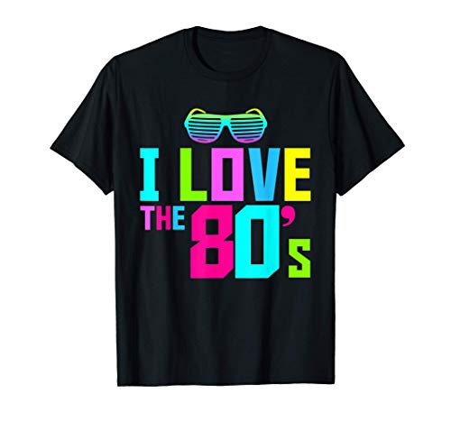 I love the 80s Costume Fancy eighties dress Party Idea Camiseta