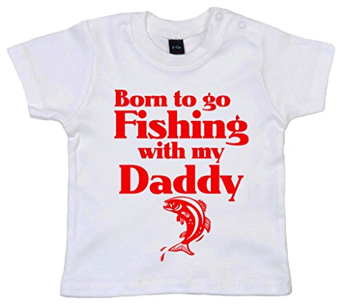 Image is Everything IIE, Born to go Fishing with My Daddy, Baby Boy Camiseta Blanco blanco 2-3 Años