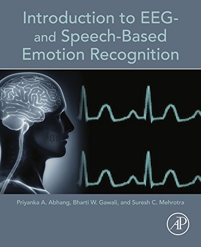 Introduction to EEG- and Speech-Based Emotion Recognition (English Edition)