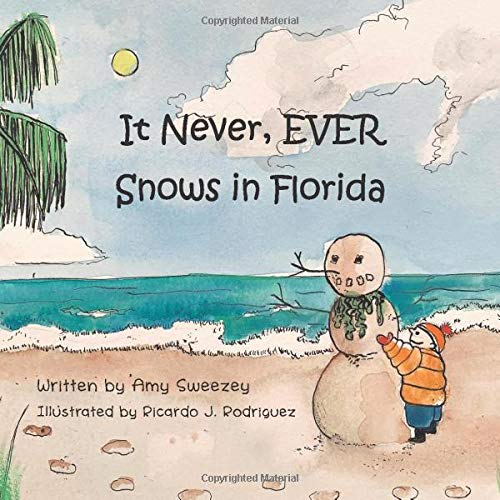 It Never, Ever Snows in Florida