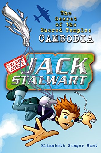 Jack Stalwart. The Secret Of The Sacred Temple: Cambodia: Book 5