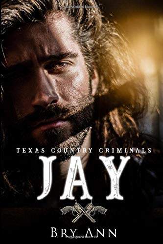 JAY (Texas Country Criminals)