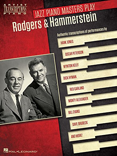 Jazz Piano Masters Play Rodgers & Hammerstein: Artist Transcriptions for Piano
