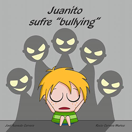 Juanito sufre "bullying"