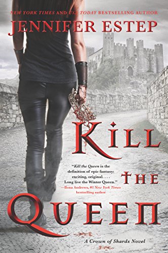 Kill the Queen (A Crown of Shards Novel Book 1) (English Edition)